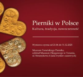 Pierniki w Polsce. Kultura, tradycja, nowoczesność.